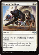 Release the Dogs [Tarkir: Dragonstorm Commander]