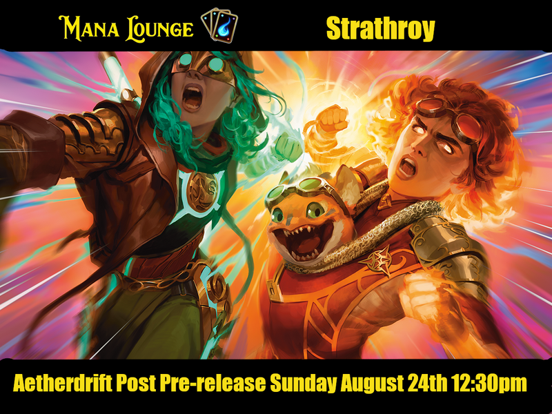 Magic the Gathering: Aetherdrift post pre-release event STRATHROY August 24th