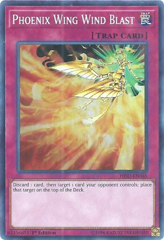 Phoenix Wing Wind Blast [HISU-EN045] Super Rare